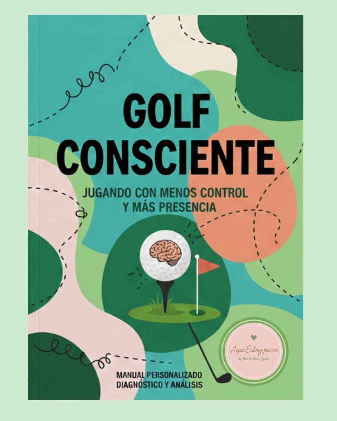 Manual del golfista consciente