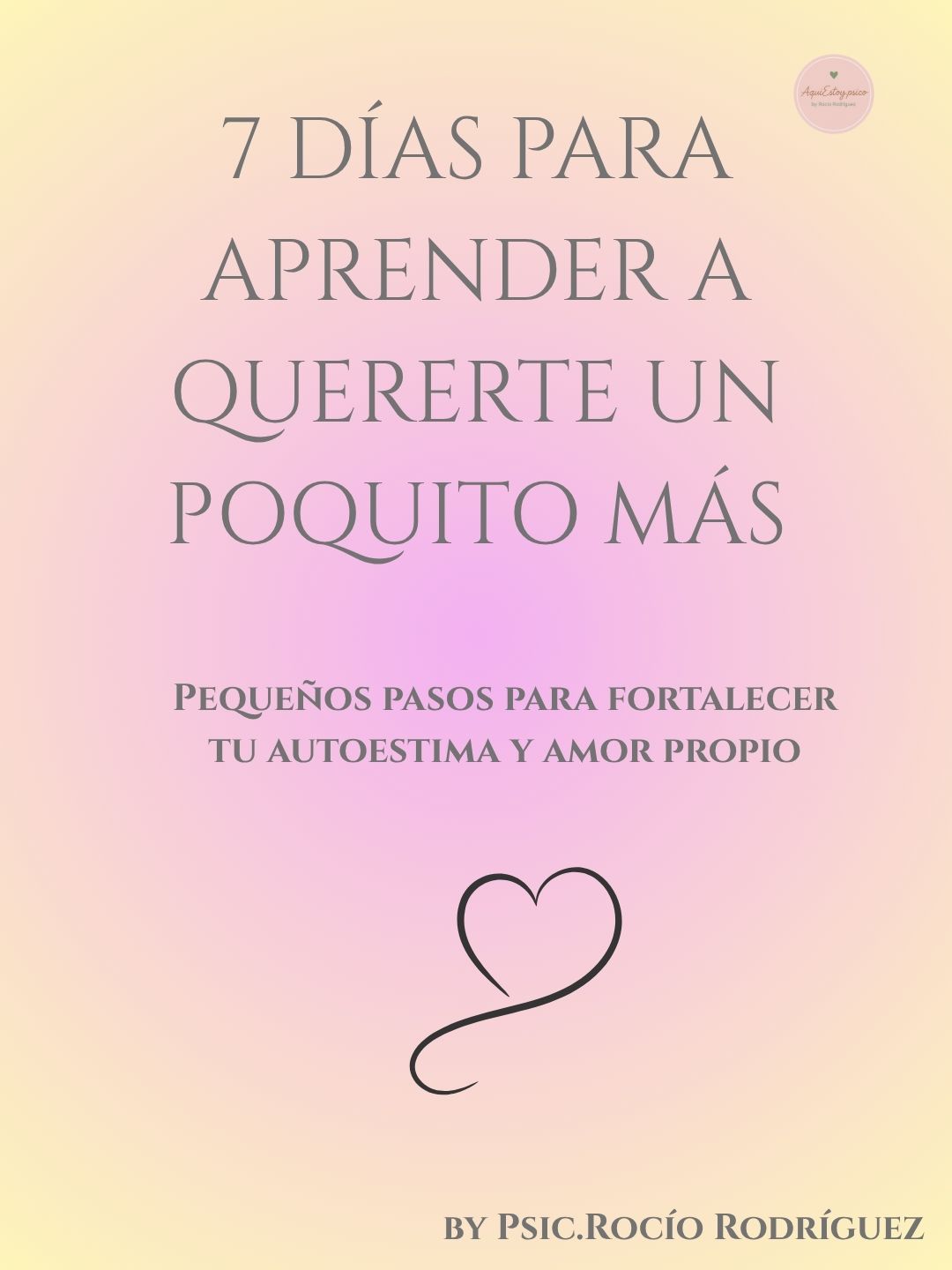 Mini Reto 7 días para quererme un poquito más